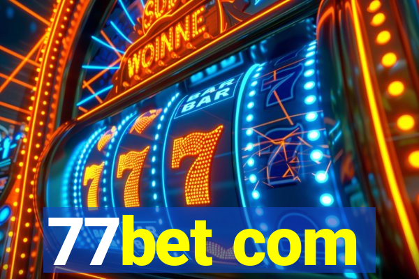 77bet com